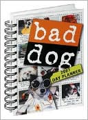 2007 Bad Dog Day Planner Calendar