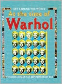 In the Time of Warhol: The Development of Contemporary Art