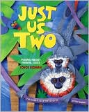 Just Us Two: Poems about Dads