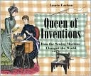 Queen Of Inventions