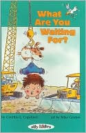 What Are You Waiting For? (Silly Millies Series)