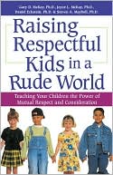 Raising Respectful Kids in a Rude World