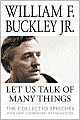 Let Us Talk of Many Things: The Collected Speeches