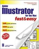 Adobe Illustrator for the MAC Fast and Easy