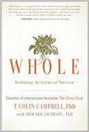 Whole by T. Colin Campbell: Book Cover