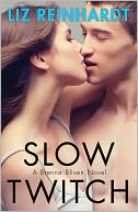 Slow Twitch by Liz Reinhardt: NOOK Book Cover