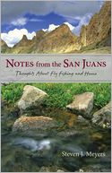 Notes from the San Juans by Stephen J. Meyers: Book Cover