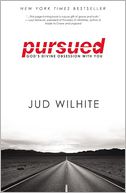 Pursued by Jud Wilhite: Book Cover