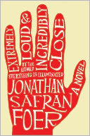 Extremely Loud and Incredibly Close by Jonathan Safran Foer: NOOK Book Cover