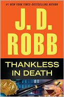 Thankless in Death by J. D. Robb: NOOK Book Cover
