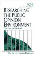 Researching the Public Opinion Environment: Theories and Methods