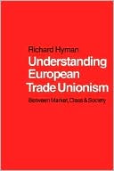 download Understanding European Trade Unionism book