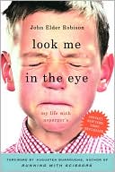 Look Me in the Eye: My Life with Asperger's