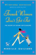 French Women Don't Get Fat