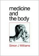 Medicine and the Body