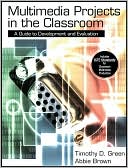 Multimedia Projects in the Classroom: A Guide to Development and Evaluation