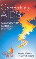 Combating AIDS: Communication Strategies in Action