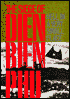 Hell in a Very Small Place: The Siege of Dien Bien Phu