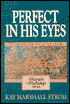Perfect in His Eyes: A Woman's Workshop on Self-Esteem