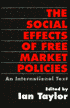 Social Effects of Free Market Policies: An International Text