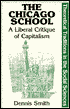 Chicago School: A Liberal Critique of Capitalism