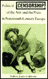 Political Censorship of the Arts and the Press in 19th-Century Europe