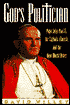 God's Politician: Pope John Paul II, the Catholic Church, and the New World Order