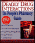Deadly Drug Interactions