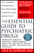 The Essential Guide to Psychiatric Drugs