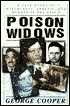 Poison Widows: A True Story of Witchcraft, Arsenic, and Murder
