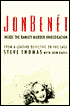 JonBenet: Inside the Ramsey Murder Investigation