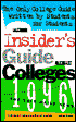 Insider's Guide to the Colleges 1996