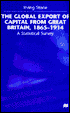 Global Export of Capital from Great Britain, 1865-1914: A Statistical Survey