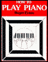 How to Play Piano