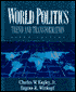 World Politics: Trend and Transformation
