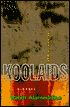 Koolaids: The Art of War