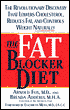 The Fat Blocker Diet