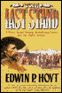 The Last Stand: A Novel about George Armstrong Custer and the Plains Indians