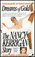Dreams of Gold: The Nancy Kerrigan Story
