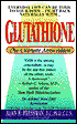 Glutathione: The Ultimate Antioxidant