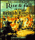Illustrated Rise and Fall of the British Empire