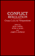 Conflict Resolution: Cross-Cultural Perspectives