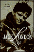 Jack London: A Life