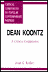 Dean Koontz: A Critical Companion