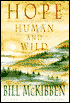 Hope, Human and Wild: True Stories of Living Lightly on the Earth
