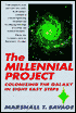 Millennial Project: Colonizing the Galaxy in Eight Easy Steps