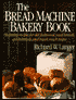 Bread Machine Bakery Book