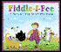 Fiddle-I-Fee: A Farmyard Song for the Very Young