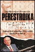 Perestroika: The Historical Perspective