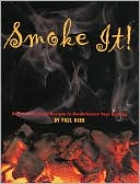 Smoke It